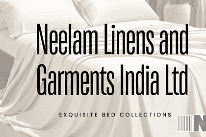 Neelam Linens And Garments (India) Limited SME IPO